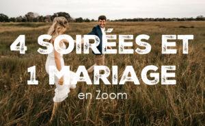 4 soirées et 1 mariage